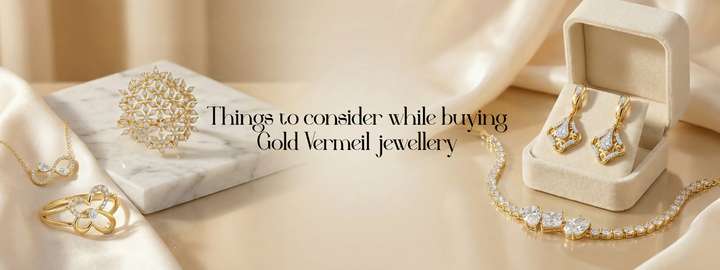 Things to Consider Before Buying Gold Vermeil Jewellery