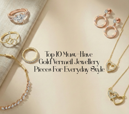 Top 10 Must-Have Jewellery Pieces For Everyday Style