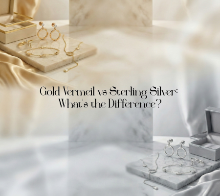 Gold Vermeil vs Sterling Silver: How are they different?
