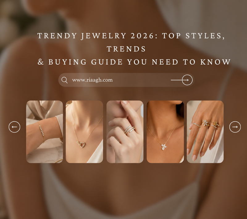 Trendy Jewelry 2026: Top Styles, Trends & Buying Guide You Need to Know